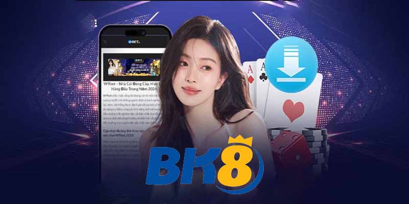 Điều kiện sử dụng app BK8